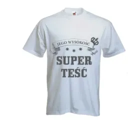 koszulka-prezent-t-shirt-jego-wysokosc-super-tesc