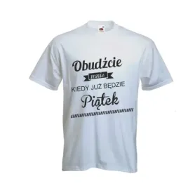 koszulka-napis-obudzcie-mnie-kiedy-bedzie-piatek