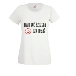 koszulka-t-shirt-tekst-mam-byc-szczera-czy-mila