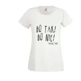 koszulka-topt-shirt-tekst-malej-mi-bo-tak-bo-nie
