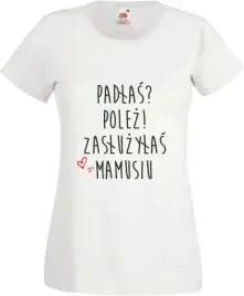 koszulka-dla-mamy-tekst-mala-mi-padlas-powstan