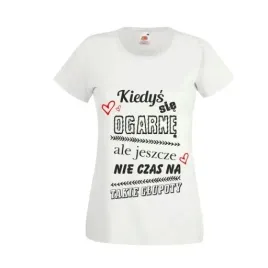 koszulka-t-shirt-z-napisem-kiedys-sie-ogarne