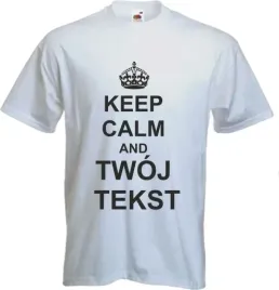 koszulka-z-nadrukiem-keep-calm-twoj-tekst-napis