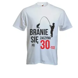 koszulka-t-shirt-branie-zaczyna-sie-po-30-tce