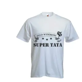 koszulki-t-shirt-prezent-dla-taty-jego-wysokosc