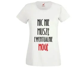 koszulka-top-t-shirt-tekst-malej-mi-nic-nie-musze