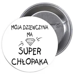 przypinki-buttony-moja-dziewczyna-ma-super-chlopa