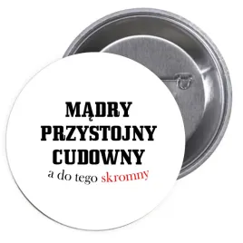 przypinki-buttony-madry-przystojny-cudowny