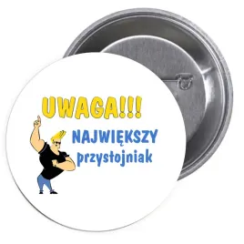 przypinki-buttony-uwaga-najwiekszy-przystojniak