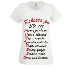 smieszna-koszulka-t-shirt-prezent-kobieta-po-30tce