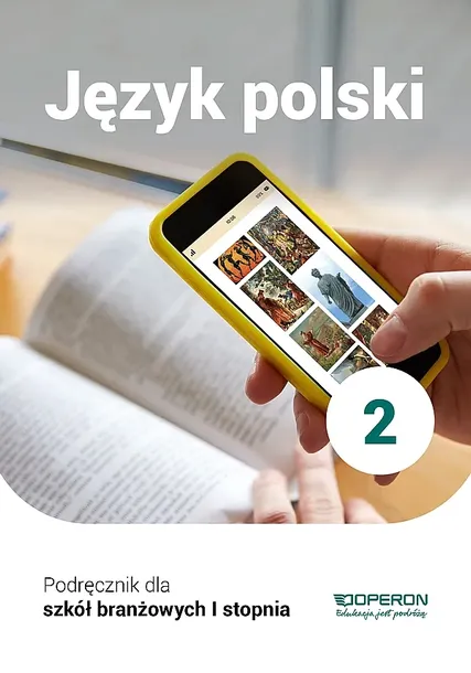 JĘZYK POLSKI PODRĘCZNIK 2 SZKOŁA BRANŻOWA 1 STOPNIA - Katarzyna Tomaszek