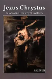 jezus-chrystus-na-obrazach-slawnych-malarzy-lech-tkaczyk