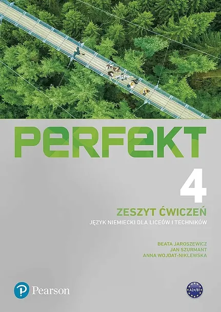 PERFEKT 4 JĘZYK NIEMIECKI ZESZYT ĆWICZEŃ LICEUM I TECHNIKUM - Beata Jaroszewicz,Jan Szurmant,Anna Wojdat-Niklewska