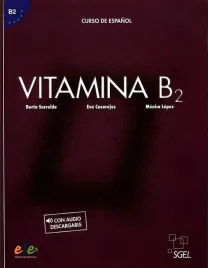 vitamina-b2-podrecznik-con-audio-descargable-sarralde-berta-casarejos-eva-lopez-monica