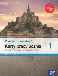 nowe-historia-poznac-przeszlosc-karty-pracy-1-liceum-i-technikum-zakres-podstawowy-edycja-2023-krzysztof-jurek