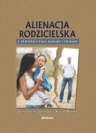 alienacja-rodzicielska-z-perspektywy-nauki-i-prawa-demosthenes-lorandoswilliam-bernet