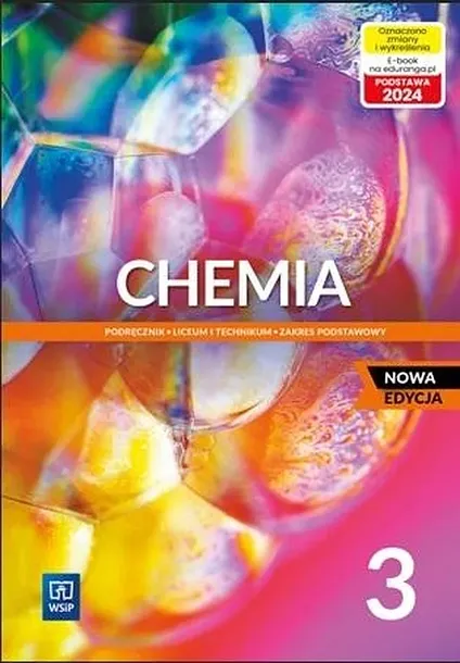 NOWA CHEMIA PODRĘCZNIK 3 LICEUM I TECHNIKUM ZAKRES PODSTAWOWY EDYCJA 2024 - Ryszard M. Janiuk