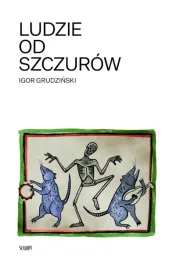 ludzie-od-szczurow-igor-grudzinski