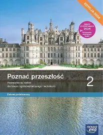nowa-historia-poznac-przeszlosc-podrecznik-2-liceum-technikum-zakres-podstawowy-edycja-2024-adam-kucharskianna-laszkiewiczaneta-nieweglowska-sta