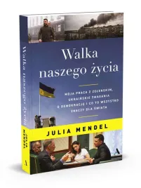 walka-naszego-zycia-moja-praca-z-zelenskim