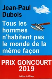 tous-les-hommes-n-habitent-pas-le-monde-de-la-meme-facon-dubois-jean-paul