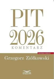 pit-2026-komentarz-grzegorz-ziolkowski