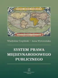 system-prawa-miedzynarodowego-publicznego-wladyslaw-czaplinski-anna-wyrozumska