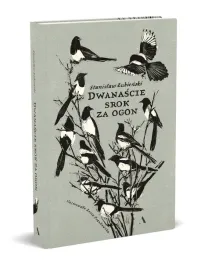 dwanascie-srok-za-ogon-stanislaw-lubienski