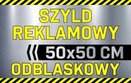 szyld-reklamowy-odblaskowy-tablica-reklamowa-reklama-odblaskowa-50x50-cm
