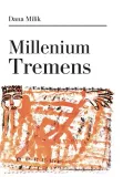 millenium-tremens-dana-milik