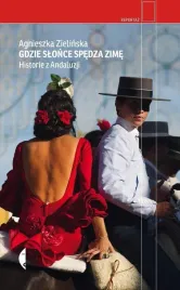 gdzie-slonce-spedza-zime-historie-z-andaluzji