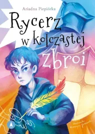 rycerz-w-kolczastej-zbroi-ariadna-piepiorka