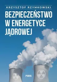 bezpieczenstwo-w-energetyce-jadrowej