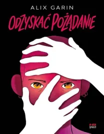 odzyskac-pozadanie-alix-garin