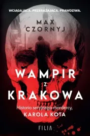 wampir-z-krakowa-historia-seryjnego-mordercy