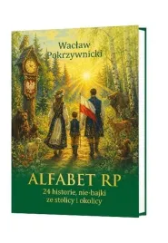 alfabet-rp-24-historie-nie-bajki-ze-stolicy-i