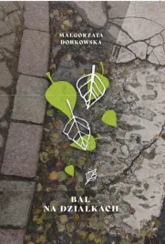 bal-na-dzialkach-malgorzata-dobkowska