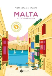 malta-wyspa-pelna-smakow-piotr-ibrahim-kalwas
