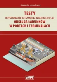 testy-przygotowujace-do-egzaminu-z-kwalifikacji-spl-03-obsluga-ladunkow-w