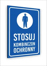 tabliczka-znak-informacyjny-nadruk-dibond-30x20-stosuj-kombinezon-ochronny