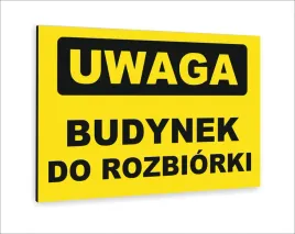 tabliczka-znak-informacyjny-nadruk-uv-dibond-40x30-budynek-do-rozbiorki