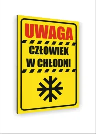 tabliczka-znak-informacyjny-dibond-nadruk-uv-20x15-uwaga-czlowiek-w-chlodni