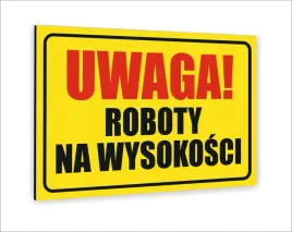tabliczka-znak-informacyjny-dibond-20x15-uwaga-roboty-na-wysokosci