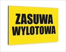 tabliczka-znak-informacyjny-dibond-30x20-zasuwa-wylotowa