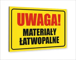 tabliczka-znak-informacyjny-dibond-30x20-uwaga-materialy-latwopalne