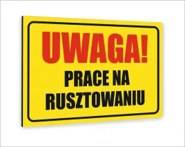 tabliczka-znak-informacyjny-dibond-30x20-uwaga-prace-na-rusztowaniu