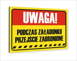 tabliczka-znak-informacyjny-40x30-podczas-zaladunku-przejscie-zabronione