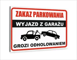 tabliczka-znak-informacyjny-dibond-40x30-zakaz-parkowania-wyjazd-z-garazu