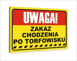 tabliczka-znak-informacyjny-dibond20x15-uwaga-zakaz-chodzenia-po-torfowisku