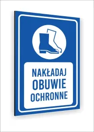 tabliczka-znak-informacyjny-nadruk-dibond-30x20-nakladaj-obuwie-ochronne